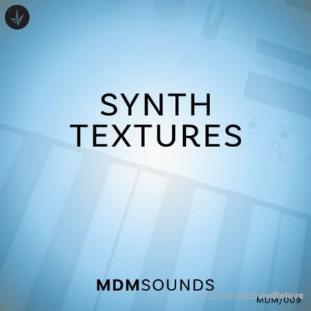 MDM Sounds Synth Textures