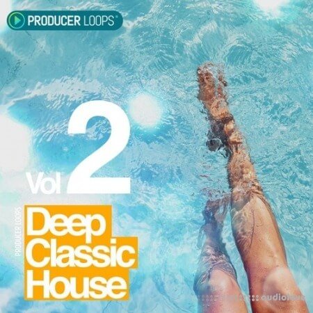 Producer Loops Deep Classic House Vol.2