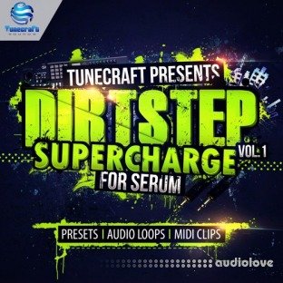 Tunecraft Sounds Dirtstep Supercharge Vol.1