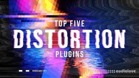 Sonic Academy Top 5 Free Distortion Plugins with Protoculture