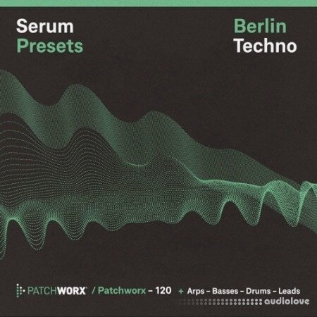 Loopmasters Patchworx 120: Berlin Techno Serum Presets