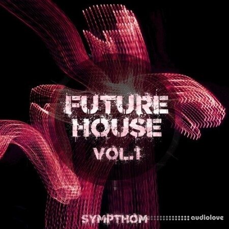 Sympthom Future House Volume 1