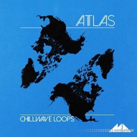 ModeAudio Atlas (Chillwave Loops)