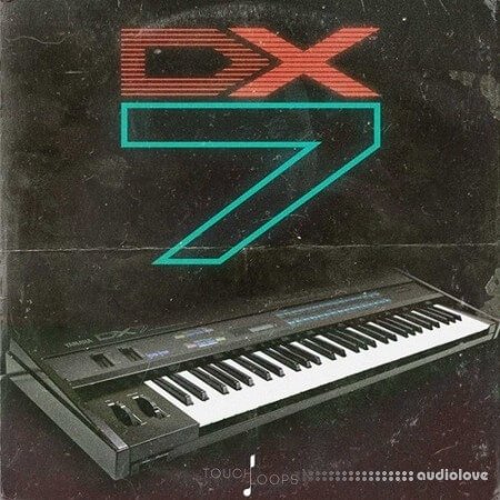 Touch Loops DX7