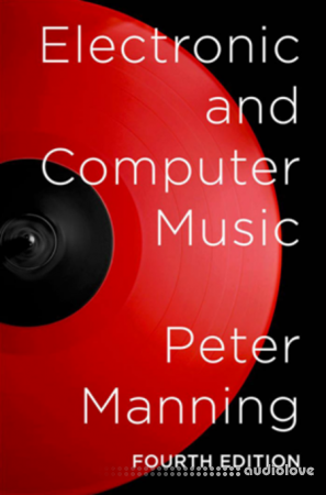 Electronic and Computer Music, Fourth Edition