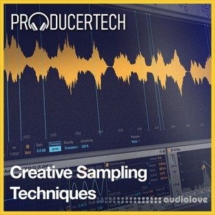 Producertech Creative Sampling Techniques