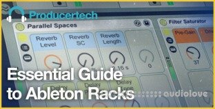 Producertech Essential Guide To Ableton Racks