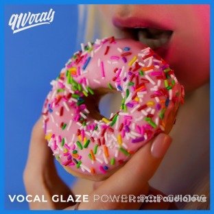 91Vocals Vocal Glaze (Power Pop Chops)