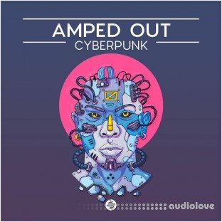 OST Audio AMPED OUT Cyberpunk