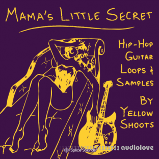 Splice Sounds Mamas Little Secret by Yellow Shoots