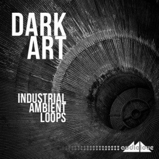 ModeAudio Dark Art (Industrial Ambient Loops)