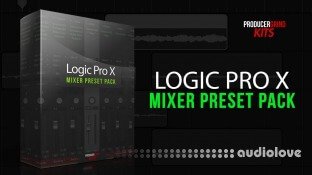 Producergrind Logic Pro X Mixer Preset Pack