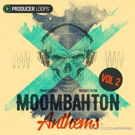 Producer Loops Moombahton Anthems Vol.2