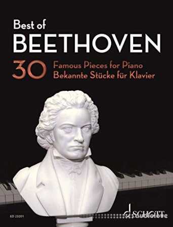 Best of Beethoven: 30 Famous Pieces for Piano (Best of Classics)