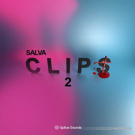 Splice Sounds Salva Clips 2