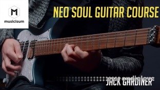 Musicisum Neo Soul Guitar with Jack Gardiner
