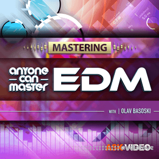 Ask Video Mastering 102 Anyone Can Master EDM