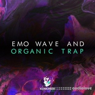 Komorebi Audio Emo Wave And Organic Trap