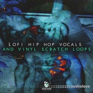 Komorebi Audio Lo-Fi Hip Hop Vocals And Vinyl Scratch Loops