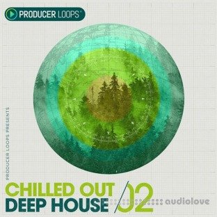 Producer Loops Chilled Out Deep House Vol.2