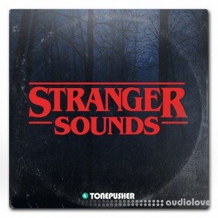 Tonepusher Stranger Sounds