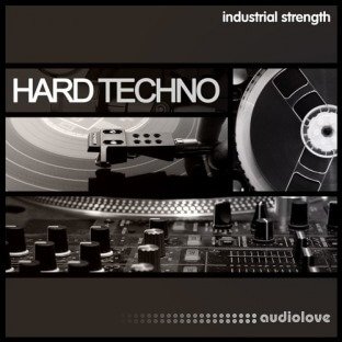 Industrial Strength Hard Techno
