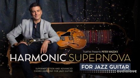 Truefire Peter Mazza Harmonic Supernova for Jazz Guitar