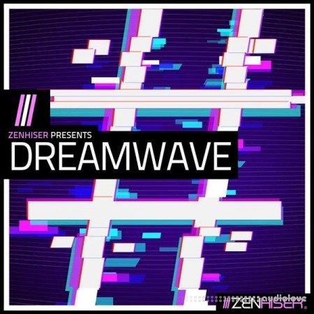 Zenhiser Dreamwave