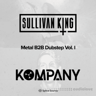 Sullivan King and Kompany present Metal B2B Dubstep Vol.1