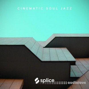 Splice Originals Cinematic Soul Jazz