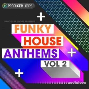 Producer Loops Funky House Anthems Vol.2
