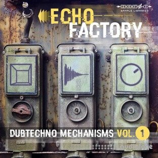 Zero-G Echo Factory Dubtechno Mechanisms 1