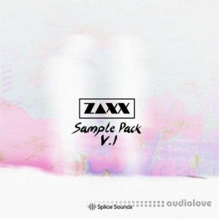 Splice Sounds ZAXX Sample Pack