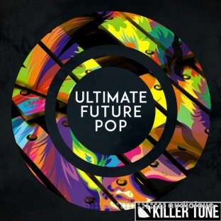 Killer Tone Ultimate Future Pop