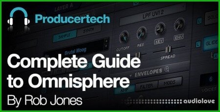 Producertech Complete Guide to Omnisphere