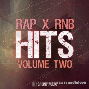 Highline Audio Rap x RnB Hits Volume 2