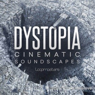 Loopmasters Dystopia