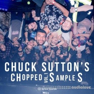 Splice Sounds Chuck Sutton's Chopped Samples Vol.1