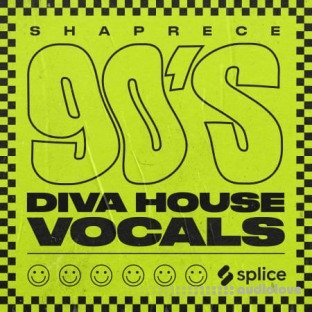 Splice Originals 90's Diva House Vocals with Shaprece