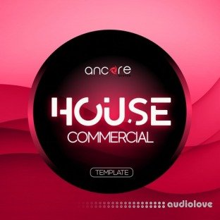 Ancore Sounds Commercial House Volume 1