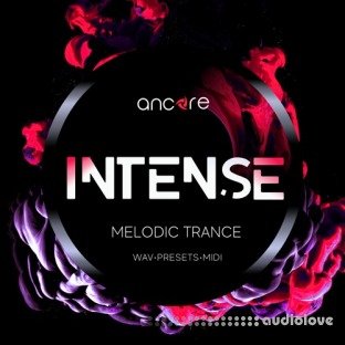 Ancore Sounds INTENSE Melodic Trance