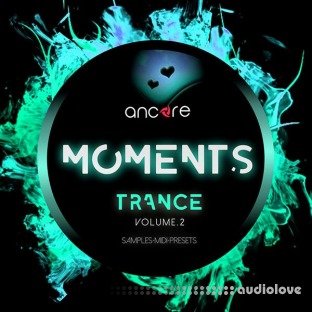 Ancore Sounds TRANCE MOMENTS Volume 2 Producer Pack