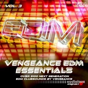 Vengeance EDM Essentials Vol.3