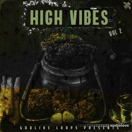 Godlike Loops High Vibes Volume 2