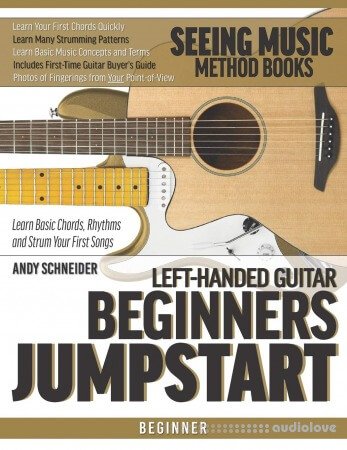 Beginners Guitar Jumpstart: Learn Basic Chords, Rhythms and Strum Your First Songs