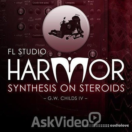 Ask Video FL Studio 203: Harmor Synthesis on Steroids