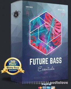 Ghosthack Future Bass Essentials