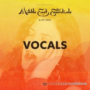 Gio Israel Middle East Essentials Vocals