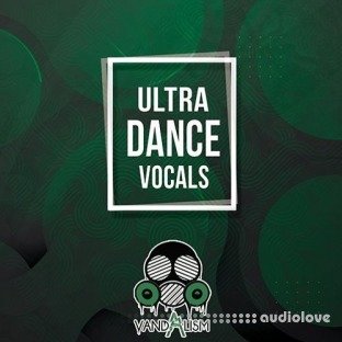 Vandalism Ultra Dance Vocals