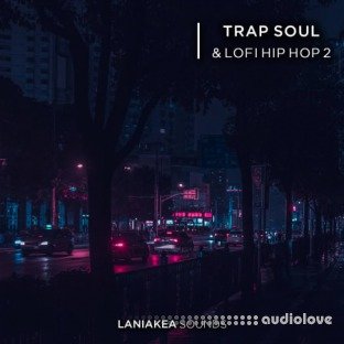 Laniakea Sounds Trap Soul And Lofi Hip Hop 2